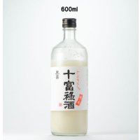 十富禄酒（どぶろくしゅ）　600ml